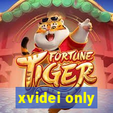 xvidei only